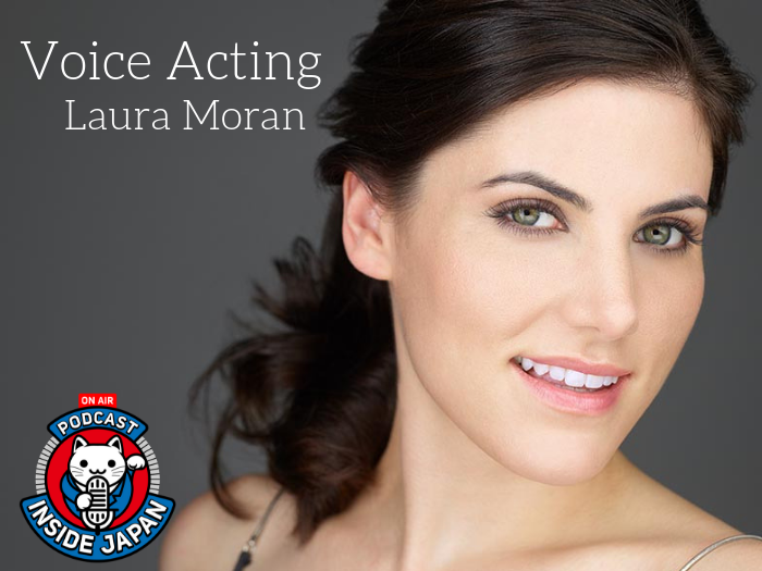 (Podcast) Voice Acting in Japan – Laura Moran