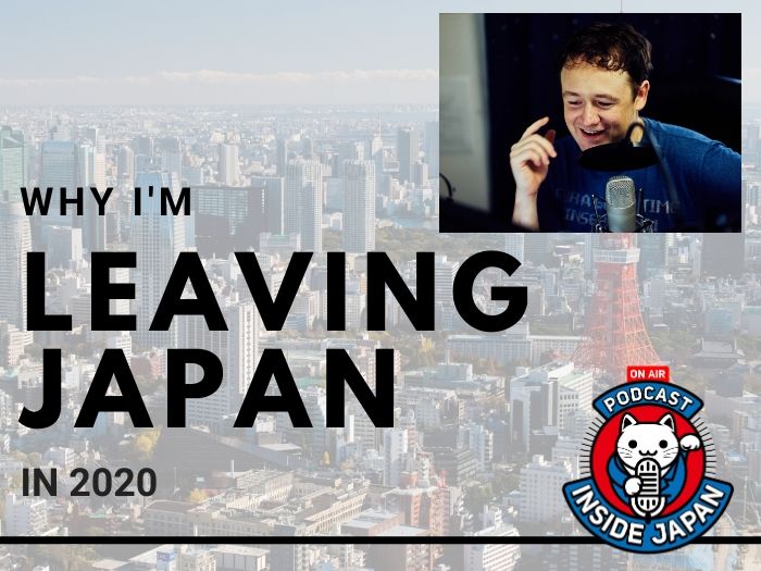 Why I’m Leaving Japan in 2020