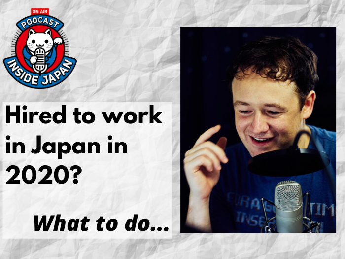 Hired from your home country to work in Japan in 2020? My advice.