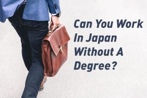 Can I teach in Japan without a degree?
