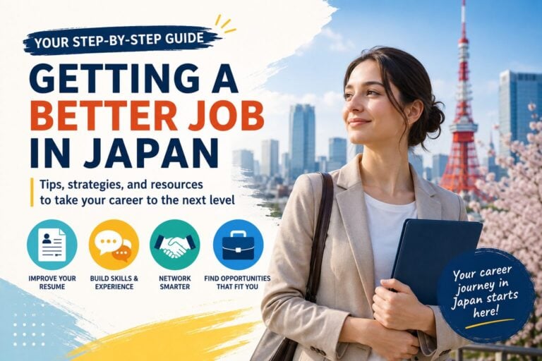 The Complete Guide to Getting a Better Job in Japan as a Foreigner